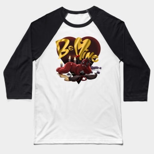 Be Mine Baseball T-Shirt